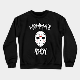 Mommas boy Crewneck Sweatshirt